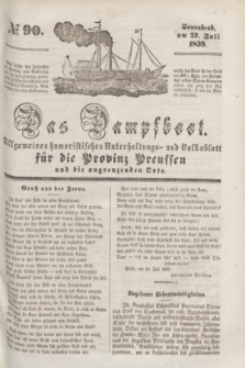 Das Dampfboot : allgemeines humoristisches Unterhaltungs- und Volksblatt für die Provinz Preussen und die angrenzenden Orte. [Jg.9], № 90 (27 Juli 1839) + dod.