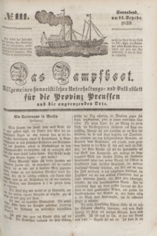 Das Dampfboot : allgemeines humoristisches Unterhaltungs- und Volksblatt für die Provinz Preussen und die angrenzenden Orte. [Jg.9], № 111 (14 September 1839) + dod.