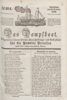 Das Dampfboot : allgemeines humoristisches Unterhaltungs- und Volksblatt für die Provinz Preussen und die angrenzenden Orte. [Jg.9], № 114 (21 September 1839) + dod.