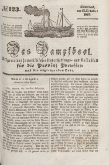 Das Dampfboot : allgemeines humoristisches Unterhaltungs- und Volksblatt für die Provinz Preussen und die angrenzenden Orte. [Jg.9], № 123 (12 October 1839) + dod.