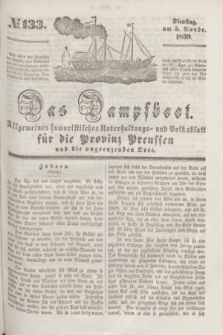 Das Dampfboot : allgemeines humoristisches Unterhaltungs- und Volksblatt für die Provinz Preussen und die angrenzenden Orte. [Jg.9], № 133 (5 November 1839) + dod.