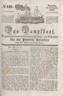 Das Dampfboot : allgemeines humoristisches Unterhaltungs- und Volksblatt für die Provinz Preussen und die angrenzenden Orte. [Jg.9], № 137 (14 November 1839) + dod.