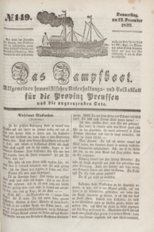 Das Dampfboot : allgemeines humoristisches Unterhaltungs- und Volksblatt für die Provinz Preussen und die angrenzenden Orte. [Jg.9], № 149 (12 December 1839) + dod.