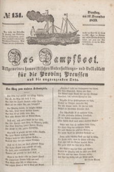 Das Dampfboot : allgemeines humoristisches Unterhaltungs- und Volksblatt für die Provinz Preussen und die angrenzenden Orte. [Jg.9], № 151 (17 December 1839) + dod.