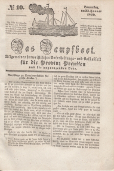 Das Dampfboot : allgemeines humoristisches Unterhaltungs- und Volksblatt für die Provinz Preussen und die angrenzenden Orte. [Jg.10], № 10 (23 Januar 1840) + dod.