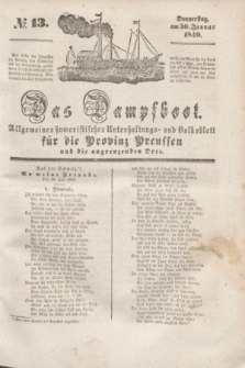Das Dampfboot : allgemeines humoristisches Unterhaltungs- und Volksblatt für die Provinz Preussen und die angrenzenden Orte. [Jg.10], № 13 (30 Januar 1840) + dod.
