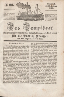 Das Dampfboot : allgemeines humoristisches Unterhaltungs- und Volksblatt für die Provinz Preussen und die angrenzenden Orte. [Jg.10], № 20 (15 Februar 1840) + dod.