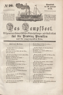 Das Dampfboot : allgemeines humoristisches Unterhaltungs- und Volksblatt für die Provinz Preussen und die angrenzenden Orte. [Jg.10], № 26 (19 Februar 1840) + dod.