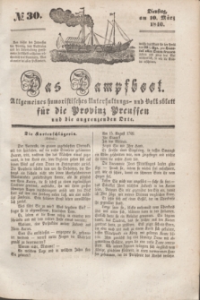 Das Dampfboot : allgemeines humoristisches Unterhaltungs- und Volksblatt für die Provinz Preussen und die angrenzenden Orte. [Jg.10], № 30 (10 März 1840) + dod.