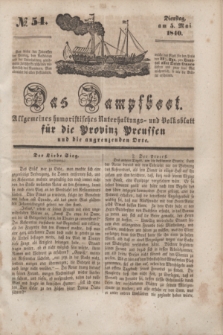 Das Dampfboot : allgemeines humoristisches Unterhaltungs- und Volksblatt für die Provinz Preussen und die angrenzenden Orte. [Jg.10], № 54 (5 Mai 1840) + dod.