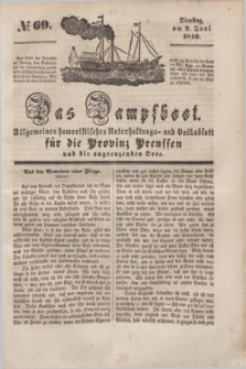 Das Dampfboot : allgemeines humoristisches Unterhaltungs- und Volksblatt für die Provinz Preussen und die angrenzenden Orte. [Jg.10], № 69 (9 Juni 1840) + dod.