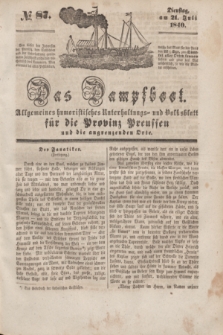 Das Dampfboot : allgemeines humoristisches Unterhaltungs- und Volksblatt für die Provinz Preussen und die angrenzenden Orte. [Jg.10], № 87 (21 Juli 1840) + dod.