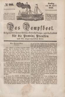 Das Dampfboot : allgemeines humoristisches Unterhaltungs- und Volksblatt für die Provinz Preussen und die angrenzenden Orte. [Jg.10], № 90 (28 Juli 1840) + dod.