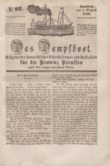 Das Dampfboot : allgemeines humoristisches Unterhaltungs- und Volksblatt für die Provinz Preussen und die angrenzenden Orte. [Jg.10], № 92 (1 August 1840) + dod.