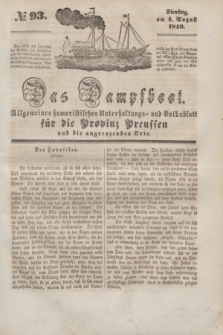 Das Dampfboot : allgemeines humoristisches Unterhaltungs- und Volksblatt für die Provinz Preussen und die angrenzenden Orte. [Jg.10], № 93 (4 August 1840) + dod.