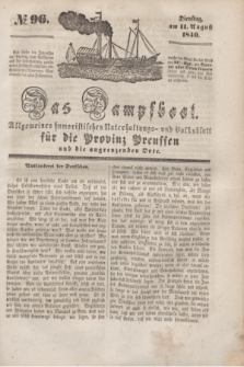 Das Dampfboot : allgemeines humoristisches Unterhaltungs- und Volksblatt für die Provinz Preussen und die angrenzenden Orte. [Jg.10], № 96 (11 August 1840) + dod.