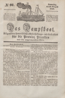 Das Dampfboot : allgemeines humoristisches Unterhaltungs- und Volksblatt für die Provinz Preussen und die angrenzenden Orte. [Jg.10], № 97 (13 August 1840) + dod.