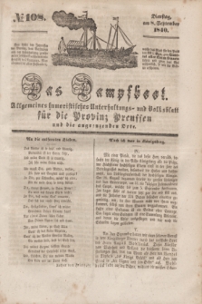 Das Dampfboot : allgemeines humoristisches Unterhaltungs- und Volksblatt für die Provinz Preussen und die angrenzenden Orte. [Jg.10], № 108 (8 September 1840) + dod.
