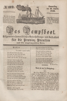 Das Dampfboot : allgemeines humoristisches Unterhaltungs- und Volksblatt für die Provinz Preussen und die angrenzenden Orte. [Jg.10], № 112 (17 September 1840) + dod.
