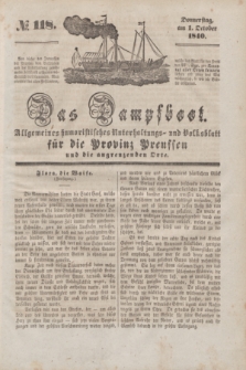 Das Dampfboot : allgemeines humoristisches Unterhaltungs- und Volksblatt für die Provinz Preussen und die angrenzenden Orte. [Jg.10], № 118 (1 October 1840) + dod.