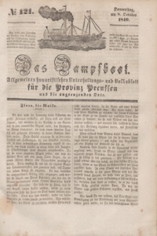 Das Dampfboot : allgemeines humoristisches Unterhaltungs- und Volksblatt für die Provinz Preussen und die angrenzenden Orte. [Jg.10], № 121 (8 October 1840) + dod.