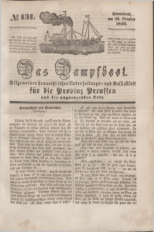 Das Dampfboot : allgemeines humoristisches Unterhaltungs- und Volksblatt für die Provinz Preussen und die angrenzenden Orte. [Jg.10], № 131 (31 October 1840) + dod.