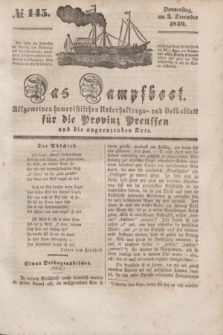 Das Dampfboot : allgemeines humoristisches Unterhaltungs- und Volksblatt für die Provinz Preussen und die angrenzenden Orte. [Jg.10], № 145 (3 December 1840) + dod.