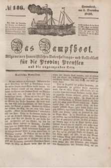Das Dampfboot : allgemeines humoristisches Unterhaltungs- und Volksblatt für die Provinz Preussen und die angrenzenden Orte. [Jg.10], № 146 (5 December 1840) + dod.