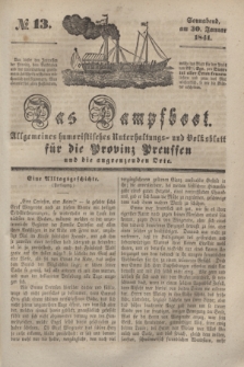 Das Dampfboot : allgemeines humoristisches Unterhaltungs- und Volksblatt für die Provinz Preussen und die angrenzenden Orte. [Jg.11], № 13 (30 Januar 1841) + dod.