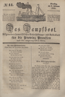 Das Dampfboot : allgemeines humoristisches Unterhaltungs- und Volksblatt für die Provinz Preussen und die angrenzenden Orte. [Jg.11], № 14 (2 Februar 1841) + dod.