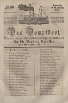 Das Dampfboot : allgemeines humoristisches Unterhaltungs- und Volksblatt für die Provinz Preussen und die angrenzenden Orte. [Jg.11], № 18 (11 Februar 1841) + dod.