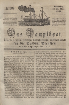 Das Dampfboot : allgemeines humoristisches Unterhaltungs- und Volksblatt für die Provinz Preussen und die angrenzenden Orte. [Jg.11], № 36 (25 März 1841) + dod.