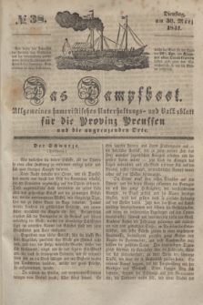 Das Dampfboot : allgemeines humoristisches Unterhaltungs- und Volksblatt für die Provinz Preussen und die angrenzenden Orte. [Jg.11], № 38 (30 März 1841) + dod.