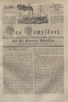 Das Dampfboot : allgemeines humoristisches Unterhaltungs- und Volksblatt für die Provinz Preussen und die angrenzenden Orte. [Jg.11], № 46 (17 April 1841) + dod.