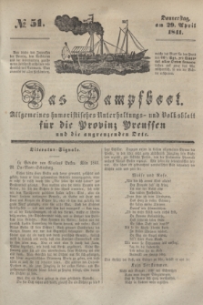 Das Dampfboot : allgemeines humoristisches Unterhaltungs- und Volksblatt für die Provinz Preussen und die angrenzenden Orte. [Jg.11], № 51 (29 April 1841) + dod.