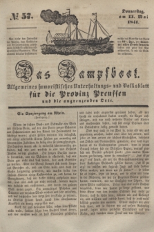 Das Dampfboot : allgemeines humoristisches Unterhaltungs- und Volksblatt für die Provinz Preussen und die angrenzenden Orte. [Jg.11], № 57 (13 Mai 1841) + dod.