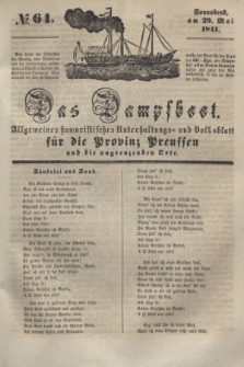 Das Dampfboot : allgemeines humoristisches Unterhaltungs- und Volksblatt für die Provinz Preussen und die angrenzenden Orte. [Jg.11], № 64 (29 Mai 1841) + dod.