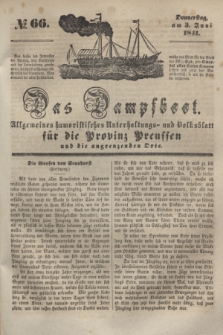 Das Dampfboot : allgemeines humoristisches Unterhaltungs- und Volksblatt für die Provinz Preussen und die angrenzenden Orte. [Jg.11], № 66 (3 Juni 1841) + dod.