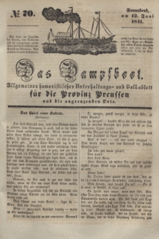 Das Dampfboot : allgemeines humoristisches Unterhaltungs- und Volksblatt für die Provinz Preussen und die angrenzenden Orte. [Jg.11], № 70 (12 Juni 1841) + dod.
