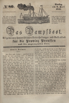 Das Dampfboot : allgemeines humoristisches Unterhaltungs- und Volksblatt für die Provinz Preussen und die angrenzenden Orte. [Jg.11], № 80 (6 Juli 1841) + dod.