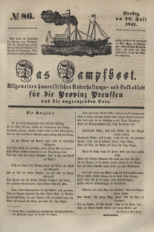 Das Dampfboot : allgemeines humoristisches Unterhaltungs- und Volksblatt für die Provinz Preussen und die angrenzenden Orte. [Jg.11], № 86 (20 Juli 1841) + dod.