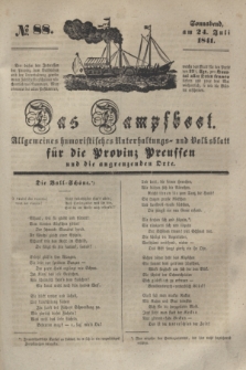 Das Dampfboot : allgemeines humoristisches Unterhaltungs- und Volksblatt für die Provinz Preussen und die angrenzenden Orte. [Jg.11], № 88 (24 Juli 1841) + dod.