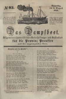 Das Dampfboot : allgemeines humoristisches Unterhaltungs- und Volksblatt für die Provinz Preussen und die angrenzenden Orte. [Jg.11], № 93 (5 August 1841) + dod.