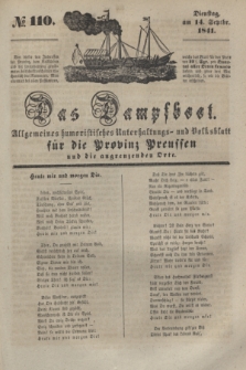 Das Dampfboot : allgemeines humoristisches Unterhaltungs- und Volksblatt für die Provinz Preussen und die angrenzenden Orte. [Jg.11], № 110 (14 September 1841) + dod.
