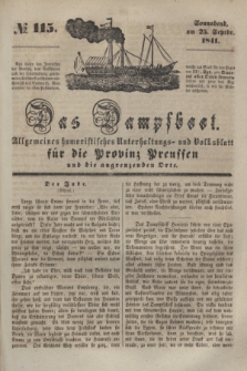 Das Dampfboot : allgemeines humoristisches Unterhaltungs- und Volksblatt für die Provinz Preussen und die angrenzenden Orte. [Jg.11], № 115 (25 September 1841) + dod.