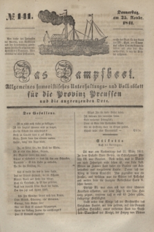 Das Dampfboot : allgemeines humoristisches Unterhaltungs- und Volksblatt für die Provinz Preussen und die angrenzenden Orte. [Jg.11], № 141 (25 November 1841) + dod.