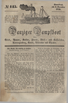 Danziger Dampfboot für Geist, Humor, Satire, Poesie, Welt- und Volksleben, Korrespondenz, Kunst, Literatur und Theater. [Jg.11], № 145 (4 December 1841) + dod.