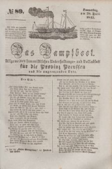 Das Dampfboot : allgemeines humoristisches Unterhaltungs- und Volksblatt für die Provinz Preussen und die angrenzenden Orte. [Jg.12], № 89 (28 Juli 1842) + dod.