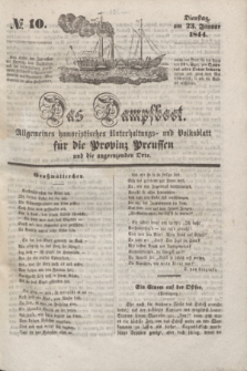 Das Dampfboot : allgemeines humoristisches Unterhaltungs- und Volksblatt für die Provinz Preussen und die angrenzenden Orte. [Jg.14], № 10 (23 Januar 1844) + dod.