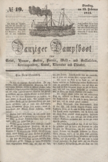 Danziger Dampfboot für Geist, Humor, Satire, Poesie, Welt- und Volksleben, Korrespondenz, Kunst, Literatur Theater. [Jg.14], № 19 (13 Februar 1844) + dod.